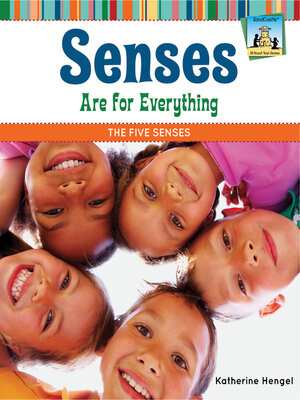 cover image of Senses Are for Everything